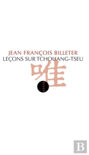 Leçons Sur Tchouang-Tseu