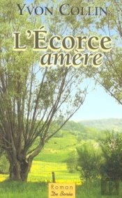 L'Ecorce Amere