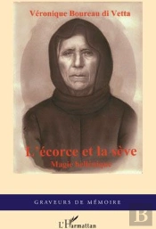 L'Écorce Et La Sève ; Magie Hellénique