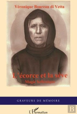 Bertrand.pt - L'Écorce Et La Sève ; Magie Hellénique