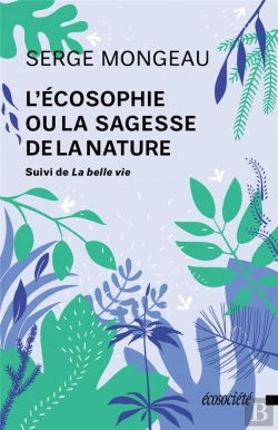 Bertrand.pt - L'Ecosophie Ou La Sagesse De La Nature