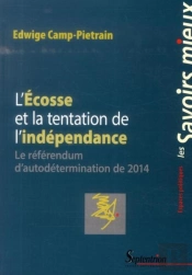 L''Écosse Et La Tentation De L''Indépendance : Le Référendum D''Autodétermination De 2014