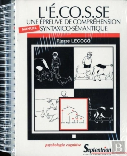 Bertrand.pt - L'E.Co.S.Se ; Une Épreuve De Compréhension Syntaxico-Sémantique ; Manuel