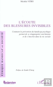 L'Ecoute Des Blessures Invisibles