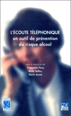 Bertrand.pt - L'Écoute Téléphonique ; Un Outil De Prévention Du Risque Alcool