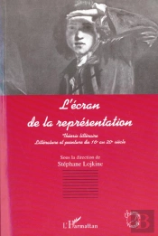 L'Écran De La Représentation ; Théorie Littéraire