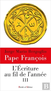 L'Ecriture Au Fil De L'Annee - Iii