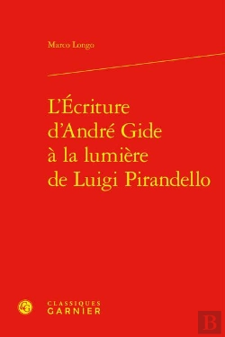 Bertrand.pt - L'Écriture D'André Gide À La Lumière De Luigi Pirandello