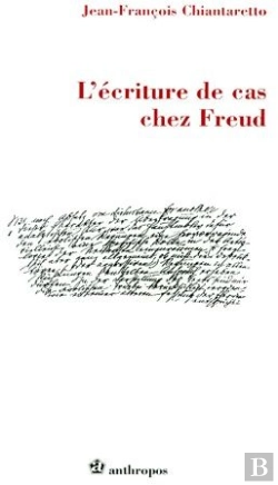 Bertrand.pt - L'Écriture De Cas Chez Freud