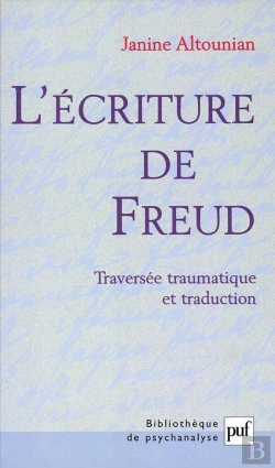 Bertrand.pt - L'Écriture De Freud : Traversée Traumatique Et Traduction