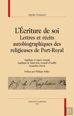 Bertrand.pt - L'Ecriture De Soi ; Lettres Et Recits Autobiographiques Des Religieuses De Port-Royal