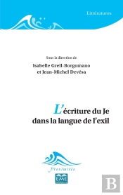 L'Écriture Du Je Dans La Langue De L'Exil