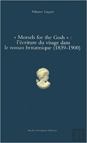 L'Ecriture Du Visage Dans Le Roman Britannique