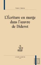 L'Écriture En Marge Dans L'Oeuvre De Diderot