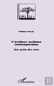 L'Écriture Occitane Contemporaine : Une Quête Des Mots