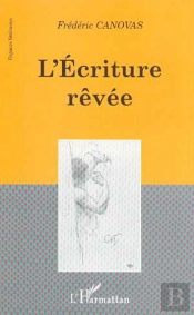 L'Ecriture Rêvee