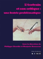 L'Écrivain Et Son Critique : Une Fratrie Problématique