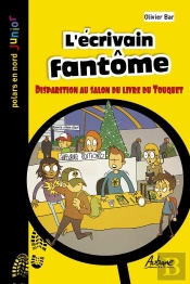 L'Ecrivain Fantome : Disparition Au Salon Du Livre Du Touquet
