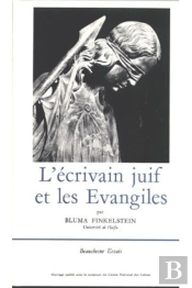 L'Ecrivain Juif Et Les Evangiles