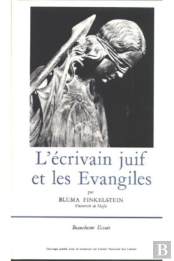 Bertrand.pt - L'Ecrivain Juif Et Les Evangiles