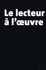 Lecteur  L'Oeuvre (Le)