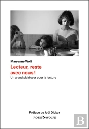 Lecteur, Reste Avec Nous ! Un Grand Plaidoyer Pour La Lecture