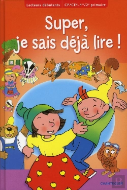 Bertrand.pt - Lecteurs Debutants - Super, Je Sais Deja Lire! (Cp/Ce1)