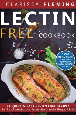 Bertrand.pt - Lectin Free Cookbook: 50 Quick & Easy Le