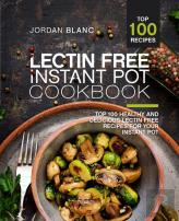 Lectin Free Instant Pot Cookbook