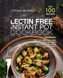 Bertrand.pt - Lectin Free Instant Pot Cookbook