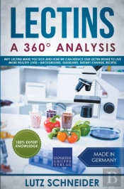 Lectins - A 360  Analysis - Why Lectins