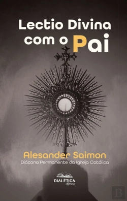 Bertrand.pt - Lectio Divina Com O Pai