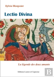 Lectio Divina : La Légende Des Deux Amants