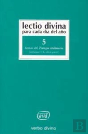 Lectio Divina Para Cada Día Del Año: Ferias Del Tiempo Ordinario