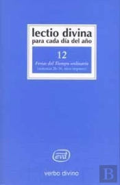 Lectio Divina Para Cada Día Del Año: Ferias Del Tiempo Ordinario