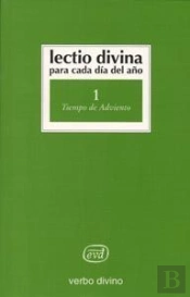 Lectio Divina Para Cada Día Del Año: Tiempo De Adviento