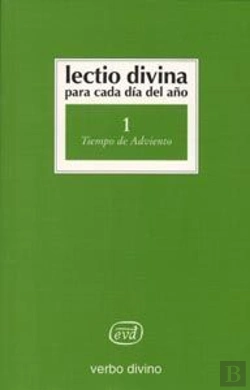 Bertrand.pt - Lectio Divina Para Cada Día Del Año: Tiempo De Adviento