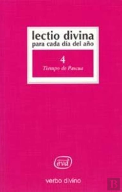 Bertrand.pt - Lectio Divina Para Cada Día Del Año: Tiempo De Pascua