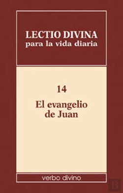Bertrand.pt - Lectio Divina Para La Vida Diaria: El Evangelio De Juan