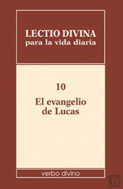 Bertrand.pt - Lectio Divina Para La Vida Diaria: El Evangelio De Lucas