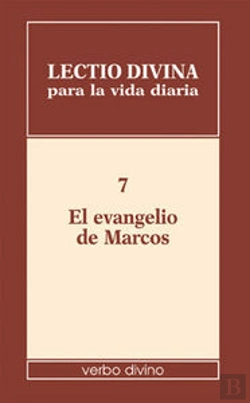 Bertrand.pt - Lectio Divina Para La Vida Diaria: El Evangelio De Marcos