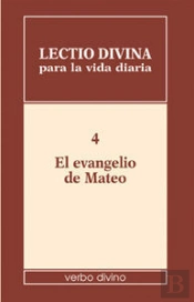 Lectio Divina Para La Vida Diaria: El Evangelio De Mateo