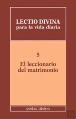Bertrand.pt - Lectio Divina Para La Vida Diaria: El Leccionario Del Matrimonio
