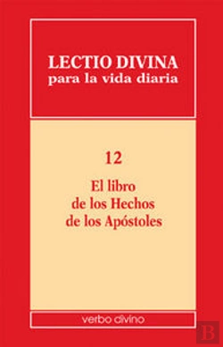 Bertrand.pt - Lectio Divina Para La Vida Diaria: El Libro De Los Hechos De Los Apóstoles
