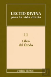Lectio Divina Para La Vida Diaria: El Libro Del Éxodo