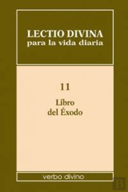 Bertrand.pt - Lectio Divina Para La Vida Diaria: El Libro Del Éxodo