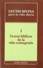 Lectio Divina Para La Vida Diaria: Textos Bíblicos De La Vida Consagrada