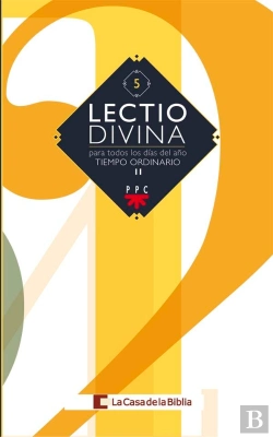 Bertrand.pt - Lectio Divina Para Todos Los Días Del Año. Tiempo Ordinario Ii