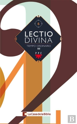 Bertrand.pt - Lectio Divina Para Todos Los Días Del Año. Tiempo Ordinario Iii