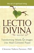Lectio Divinaâ€”The Sacred Art